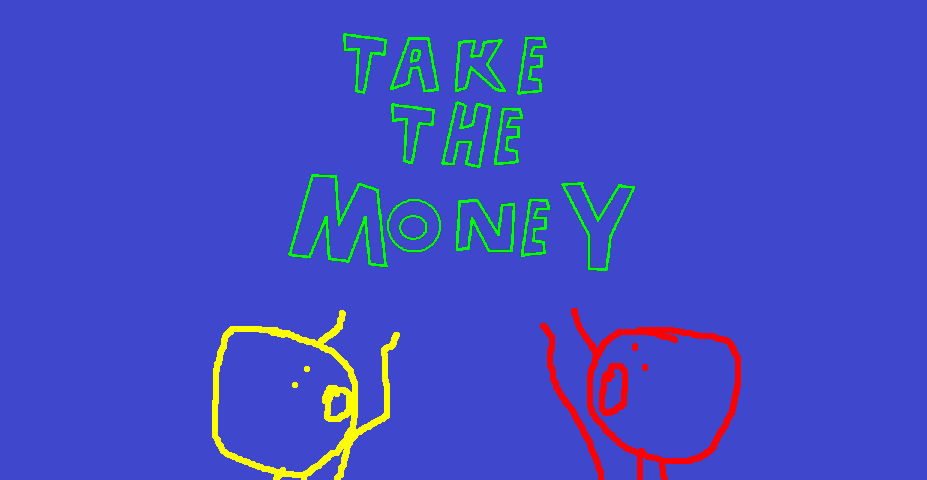 TakeTheMoney